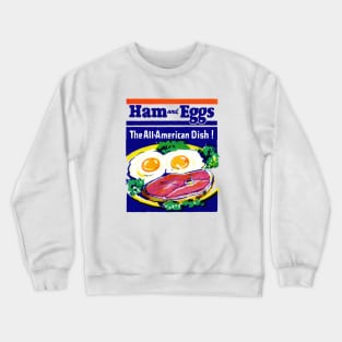 Vintage Ham and Eggs Crewneck Sweatshirt